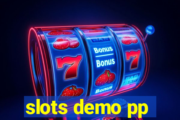 slots demo pp